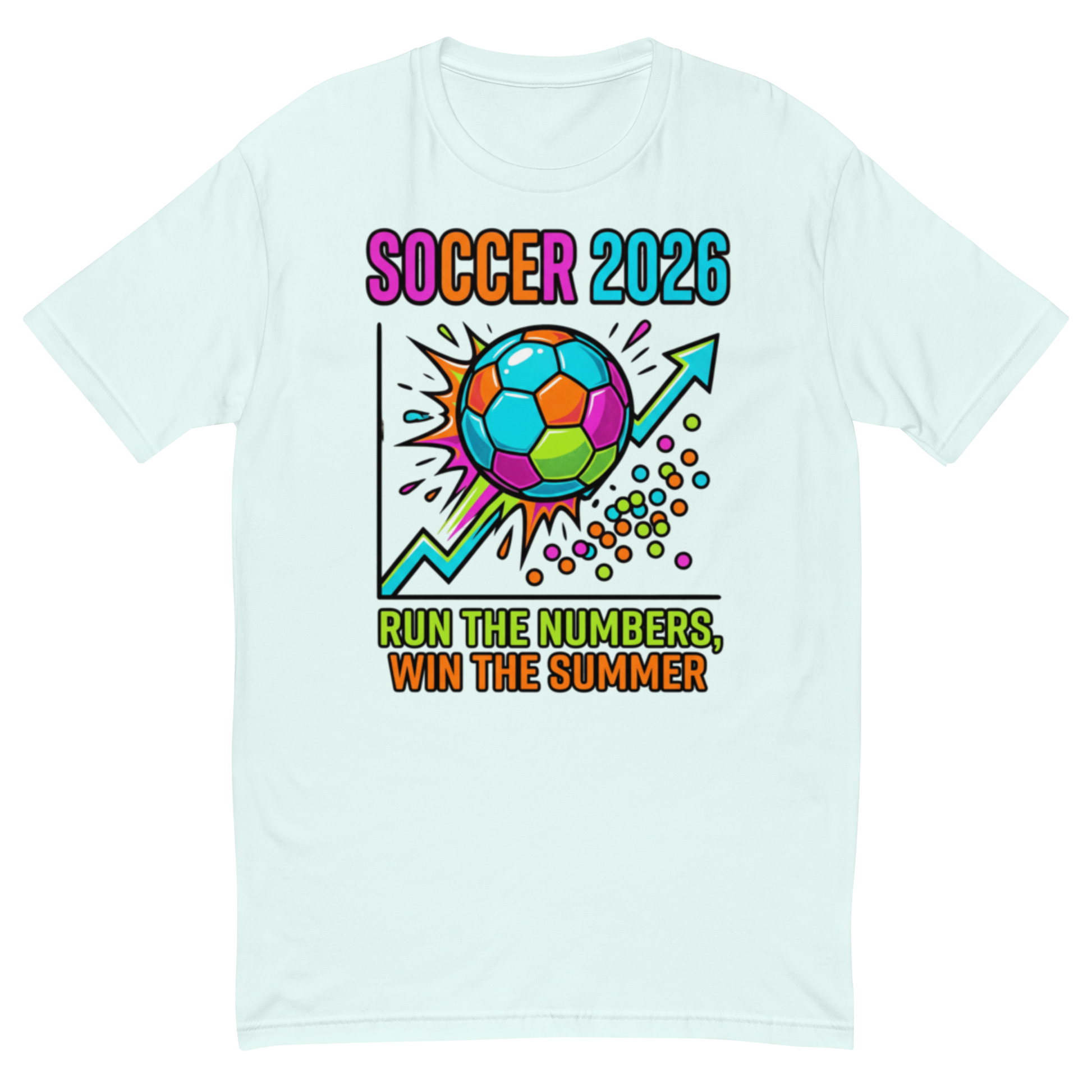 Run the Numbers Win the Summer men's fitted soccer 2026 tee — light blue, front detail