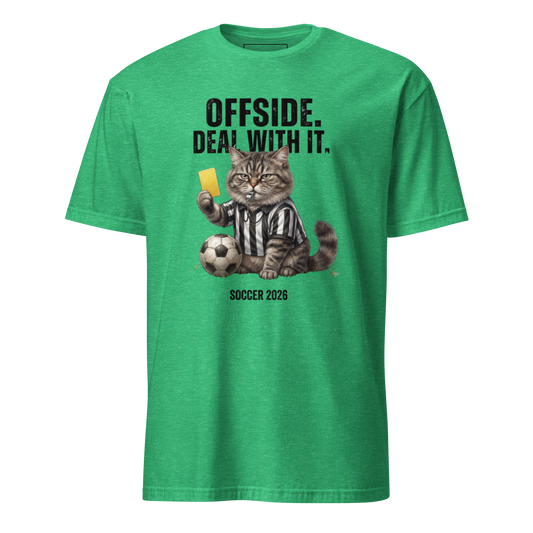 Offside the Referee Cat funny soccer 2026 unisex tee — heather irish green, front view