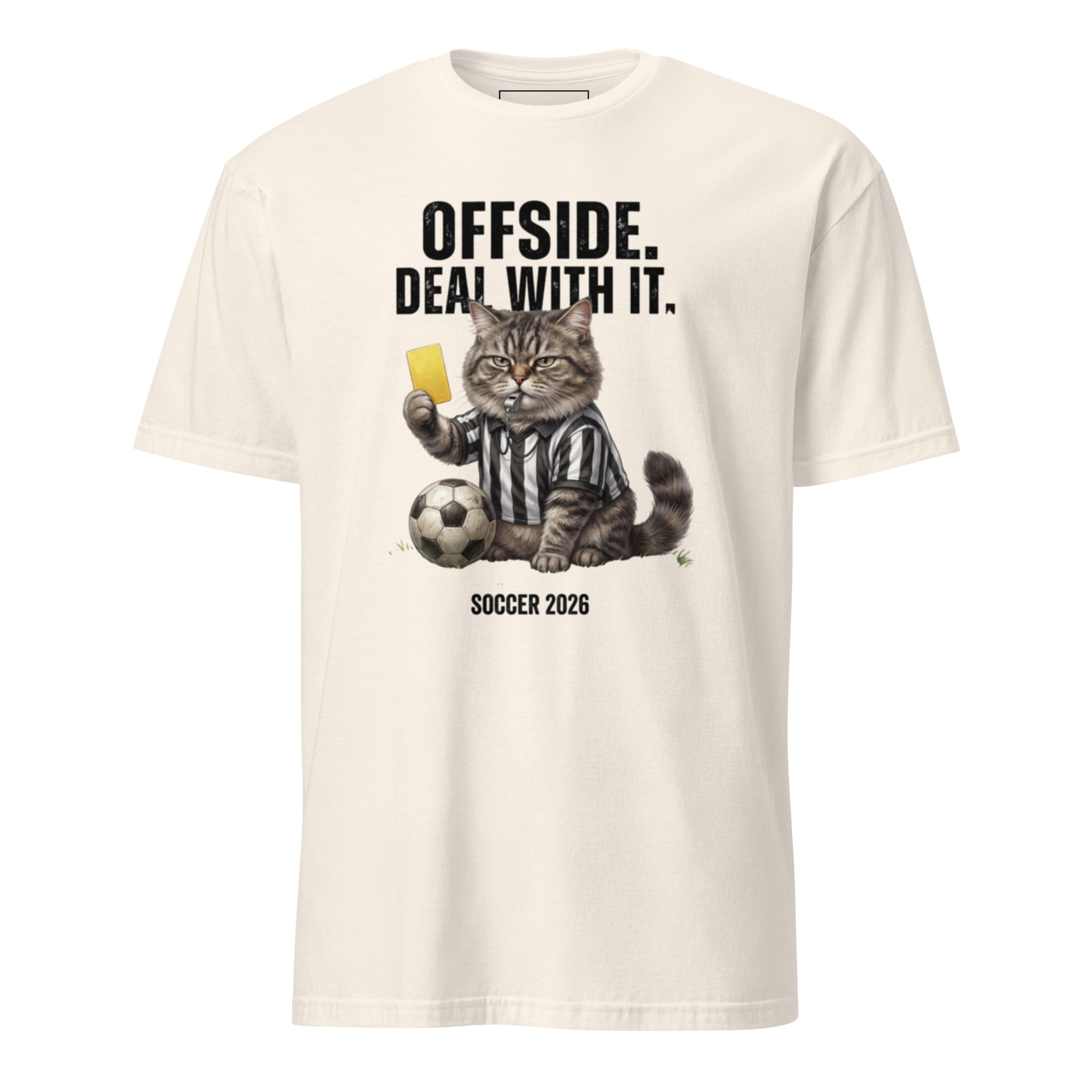 Offside the Referee Cat funny soccer 2026 unisex tee — natural cream, front view